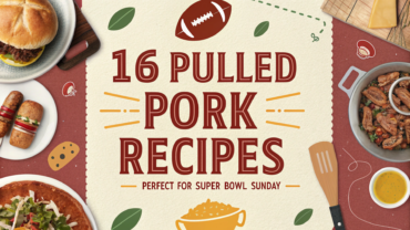 16 Pulled Pork Recipes That Are Perfect for Super Bowl Sunday