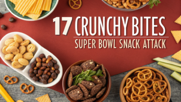 17 Crunchy Bites: Super Bowl Snack Attack