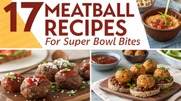 17 Meatball Recipes for Super Bowl Bites